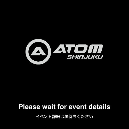 ATOM SHINJUKU TUE