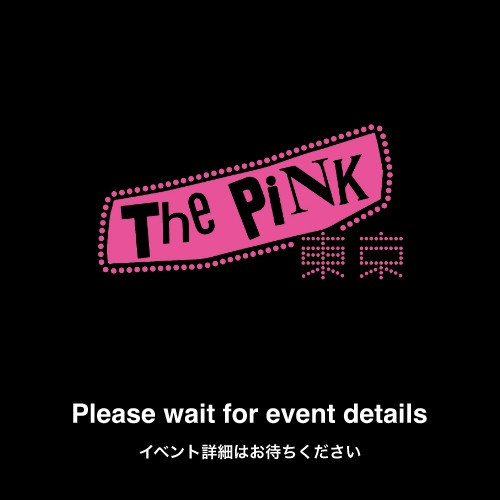 PINK TOKYO THU