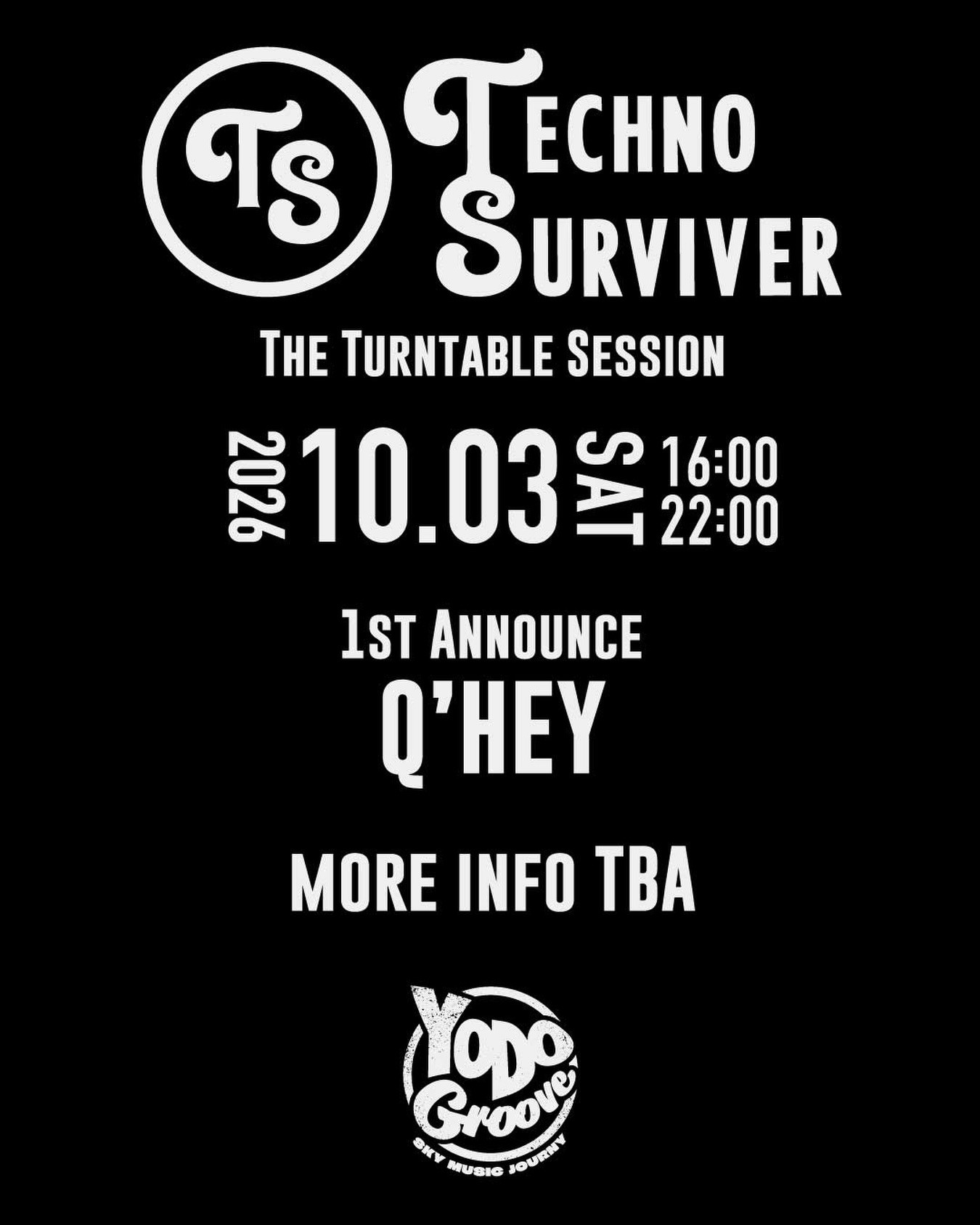 YODO GROOVE「TECHNO SURVIVER - THE TURNTABLE SESSION -」のフライヤー