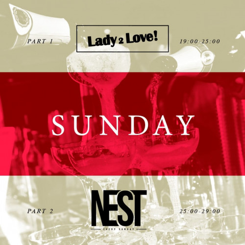 Lady 2 Love! / NEST SUNDAY
