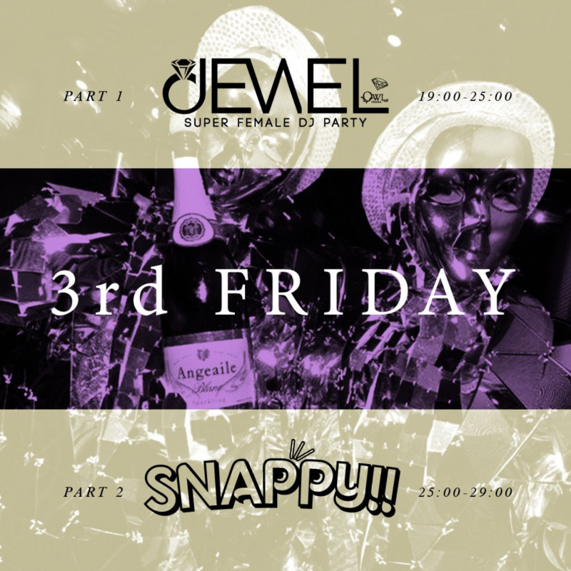 FRIDAY JEWEL / SNAPPY!!