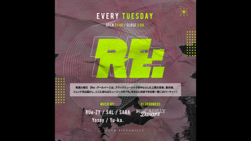 EVERY TUESDAY PARTY 【Re:】  