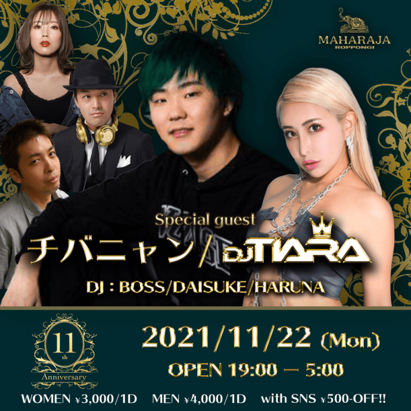 MAHARAJA 11th ANNIVERSARY｜MAHARAJA ROPPONGI｜六本木｜CLUBの