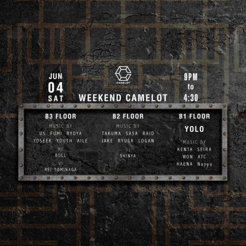 WEEKEND CAMELOT – SATURDAY – 2022.6.4