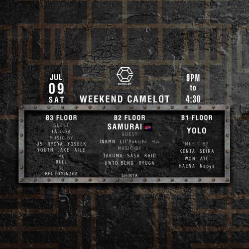 WEEKEND CAMELOT – SATURDAY – 2022.7.9