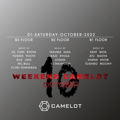 WEEKEND CAMELOT – SATURDAY – 2022.10.1