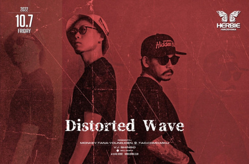 SPECIAL GUEST: Distorted Wave
