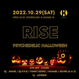 RISE -PSYCHEDELIC HALLOWEEN-