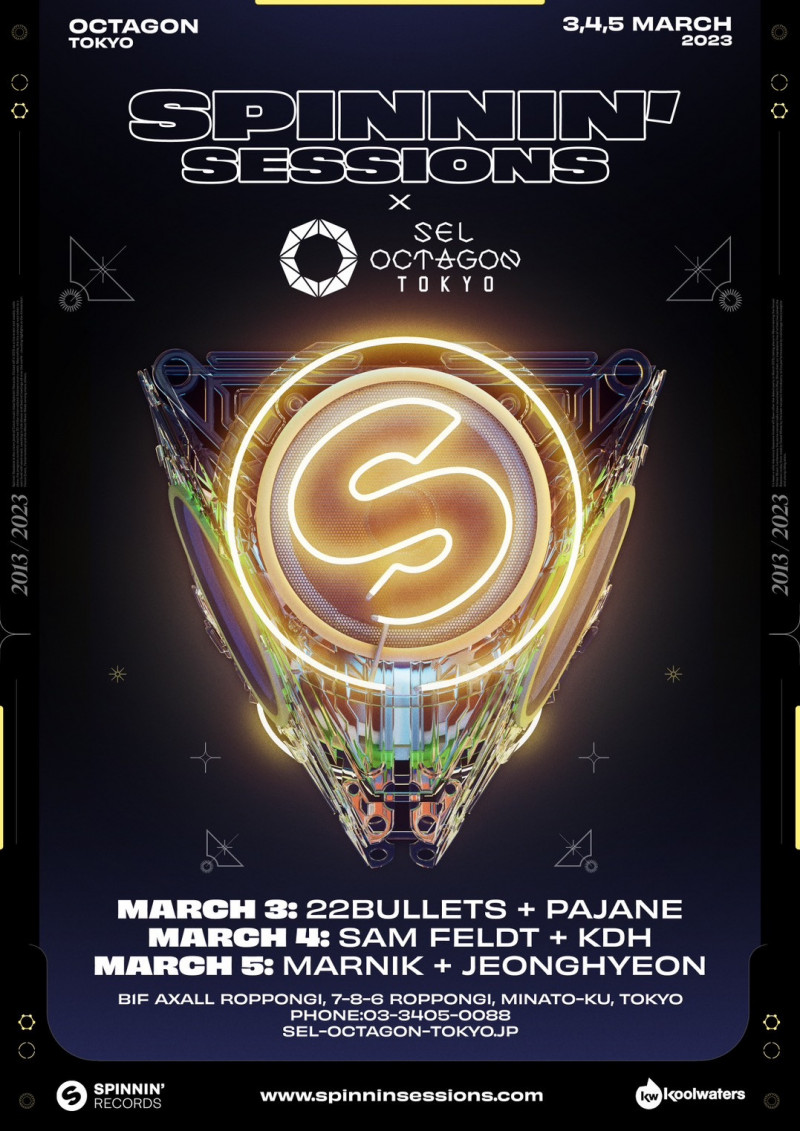 SPINNIN’ SESSIONS x SEL OCTAGON TOKYO
