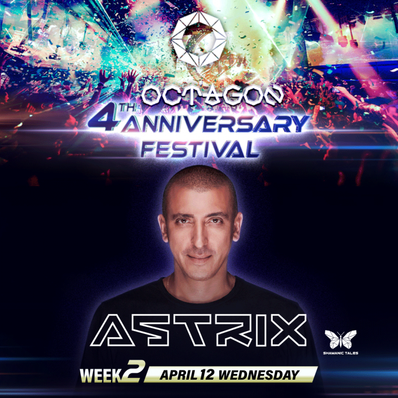 “OCTGAON 4th ANNIVERSARY FESTIVAL” w/ ASTRIX
