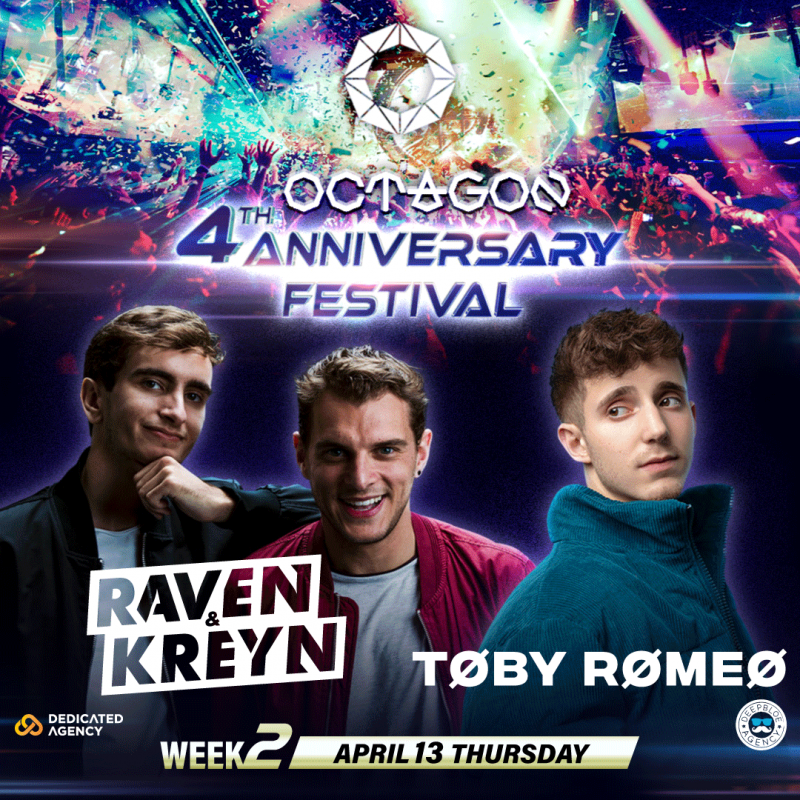 “OCTGAON 4th ANNIVERSARY FESTIVAL” w/ RAVEN & KREYN, TOBY RO