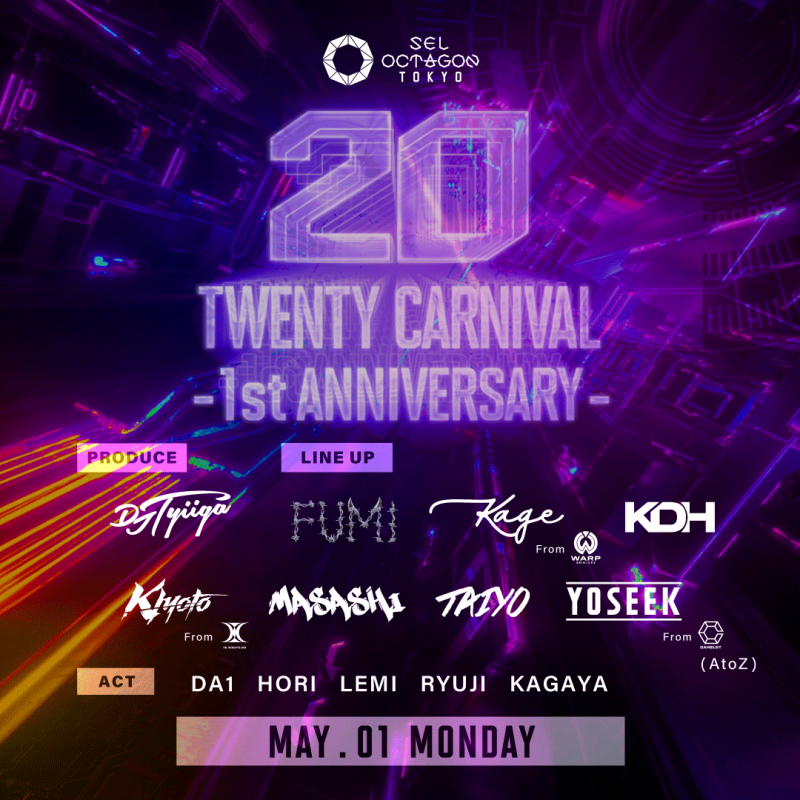 20 -TWENTY CARNIAL- 1st Anniersary MONDAY