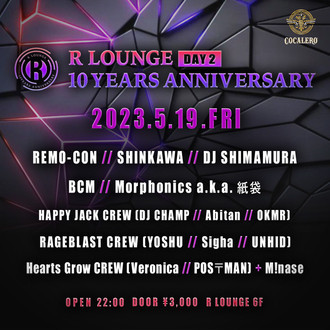 R LOUNGE 10YAEARS ANNIVERSARY DAY 2
