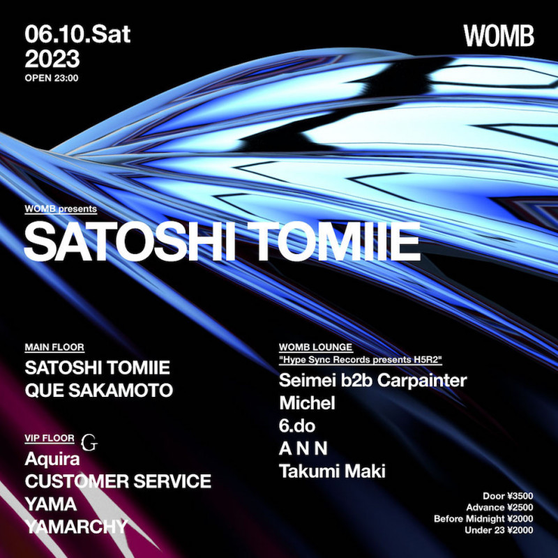WOMB presents SATOSHI TOMIIE