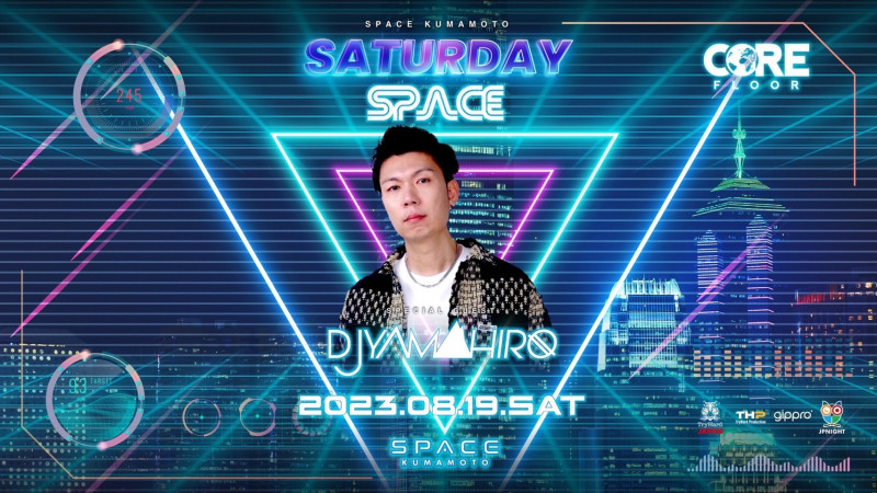 SPACE KUMAMOTO SATURDAY
