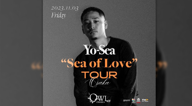 【OWL OSAKA AW FESTIVAL】SPECIAL GUEST : Yo-Sea “Sea of Love” 