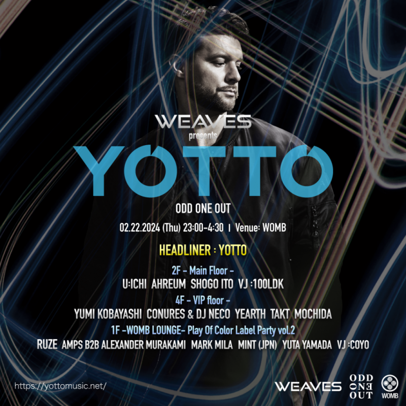 WEAVES PRESENTS YOTTO