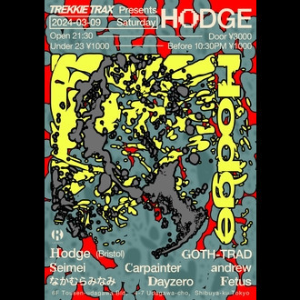 TREKKIE TRAX presents HODGE