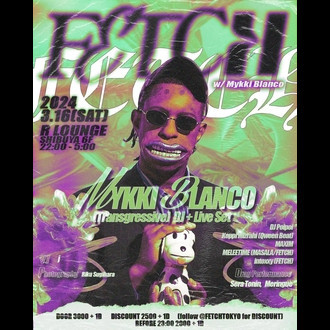 FETCH w/ Mykki Blanco