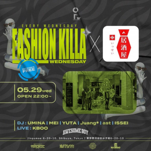 Fashion Killa’ Wednesday  -居酒屋いっせい-