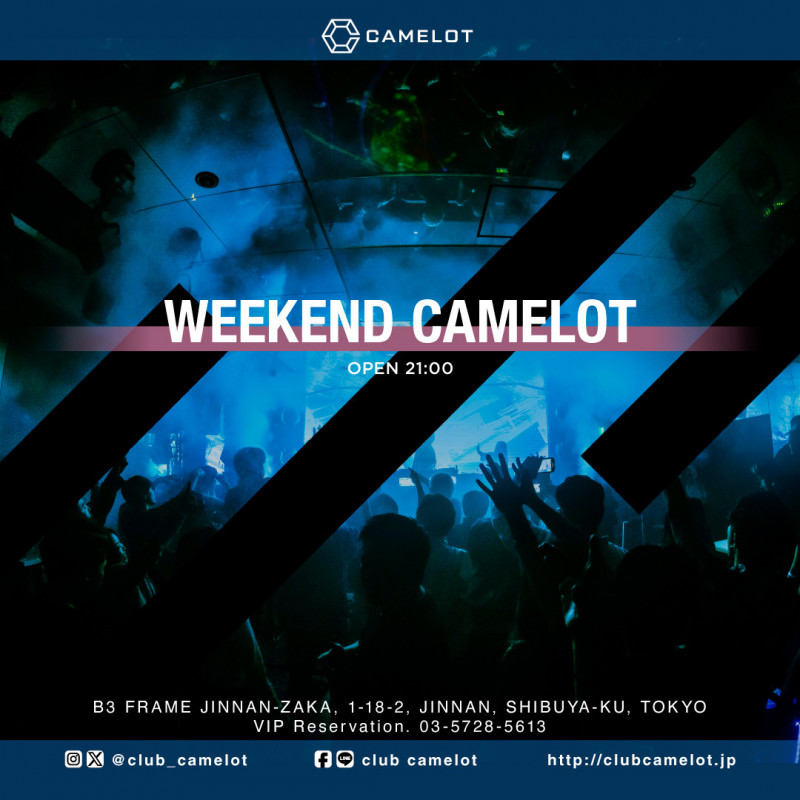 WEEKEND CAMELOT