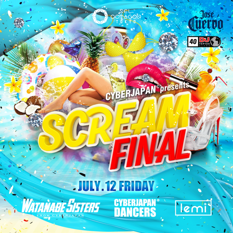 CYBERJAPAN Presents “SCREAM” – FINAL-