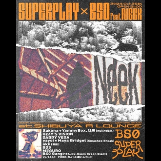 SUPER PLAY × BS0 feat. NEEK