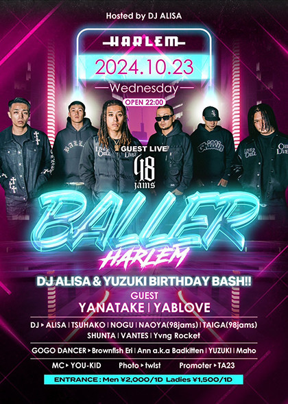 BALLER -DJ ALISA & YUZUKI BIRTHDAY BASH!!