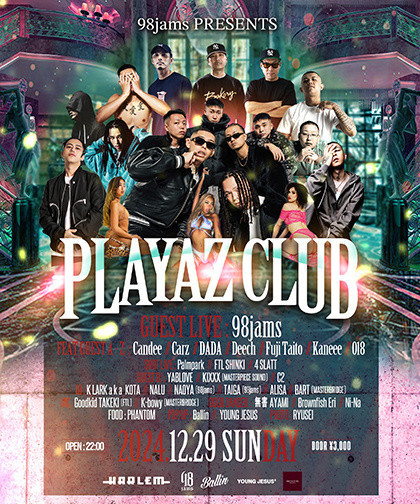 98jams PRESENTS -PLAYAZ CLUB-