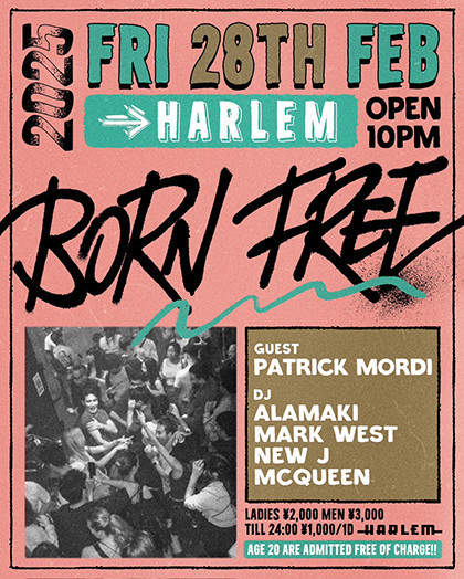 BORN FREE｜HARLEM（ハーレム）｜東京・渋谷｜クラブのVIP予約ならCLUB