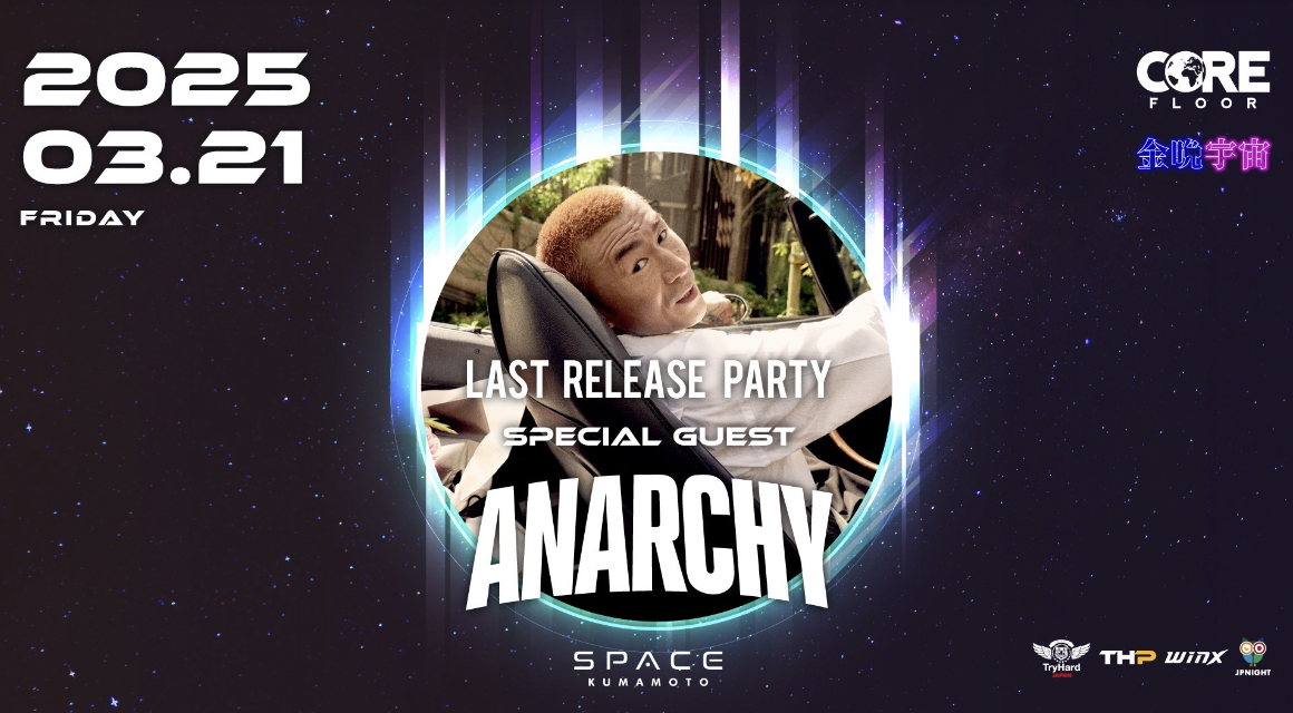 SPACE KUMAMOTO ANARCHY