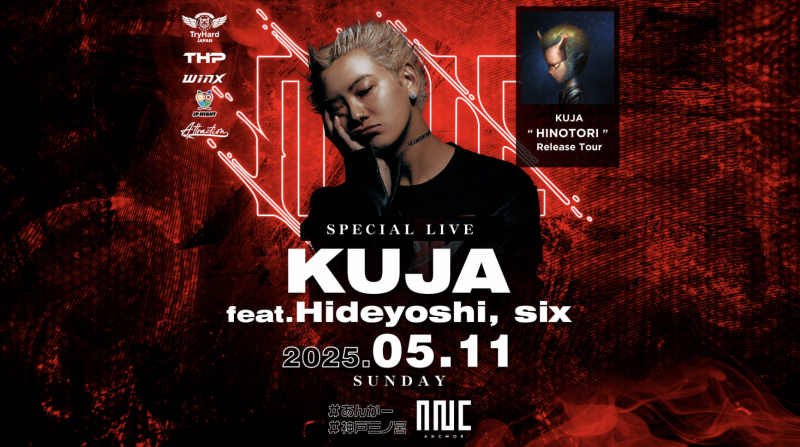SPECIAL LIVE : KUJA feat. Hideyoshi, six