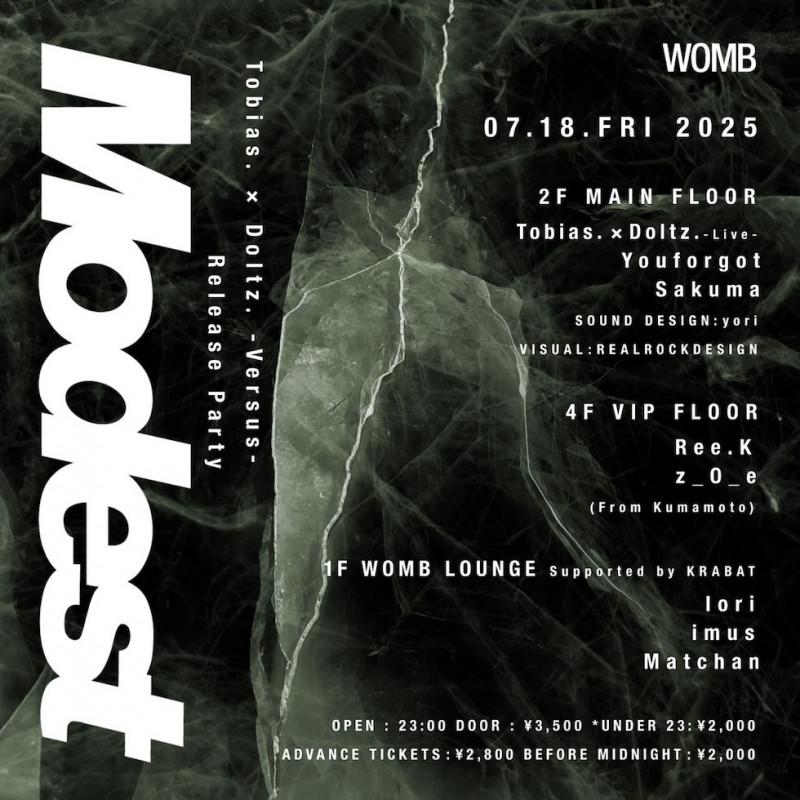 MODEST PRESENTS TOBIAS. × DOLTZ. -VERSUS- RELEASE PARTY