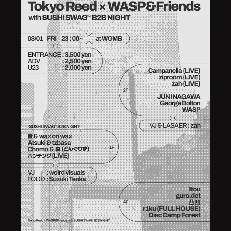 TOKYO REED × WASP & FRIENDS WITH SUSHI SWAG™ B2B NIGHT