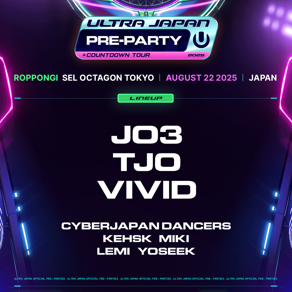 ULTRA JAPAN 2025 OFFICIAL PRE-PARTY COUNTDOWN TOUR