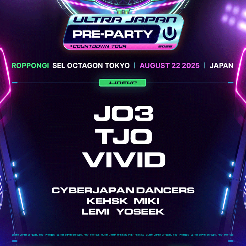 ULTRA JAPAN 2025 OFFICIAL PRE-PARTY COUNTDOWN TOUR