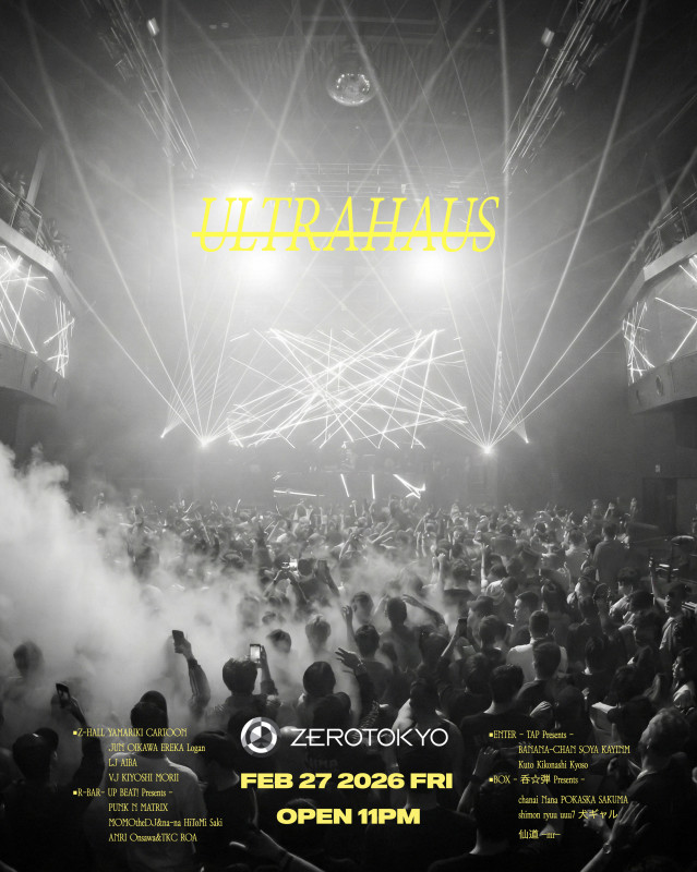 ULTRAHAUS @ZEROTOKYO