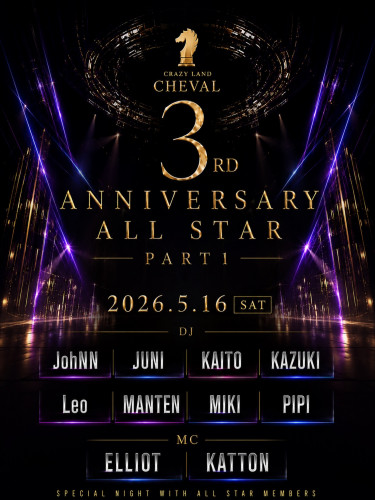 CHEVAL 3rd ANNIVERSARY
