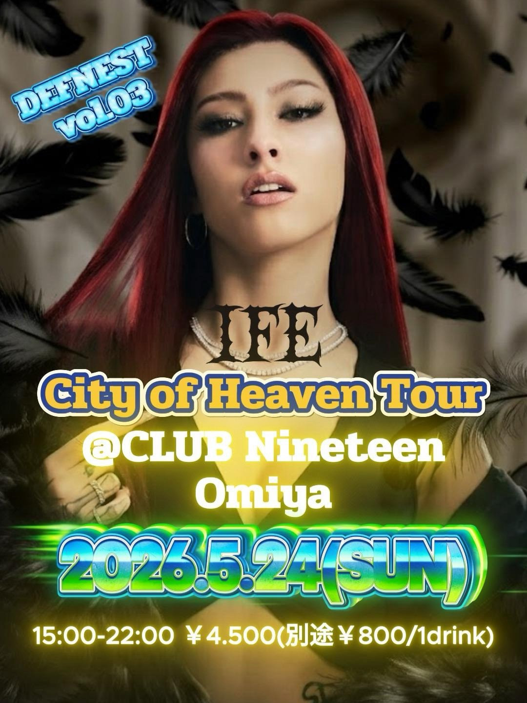 City of Heaven Tour @CLUB Nineteen Omiya