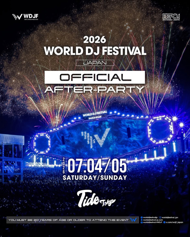 WORLD DJ FESTIVAL JAPAN OFFICIAL AFTER PARTY