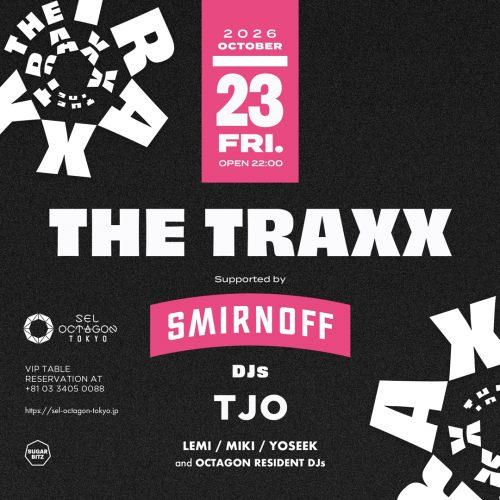 THE TRAXX Supported by SMIRNOFF
