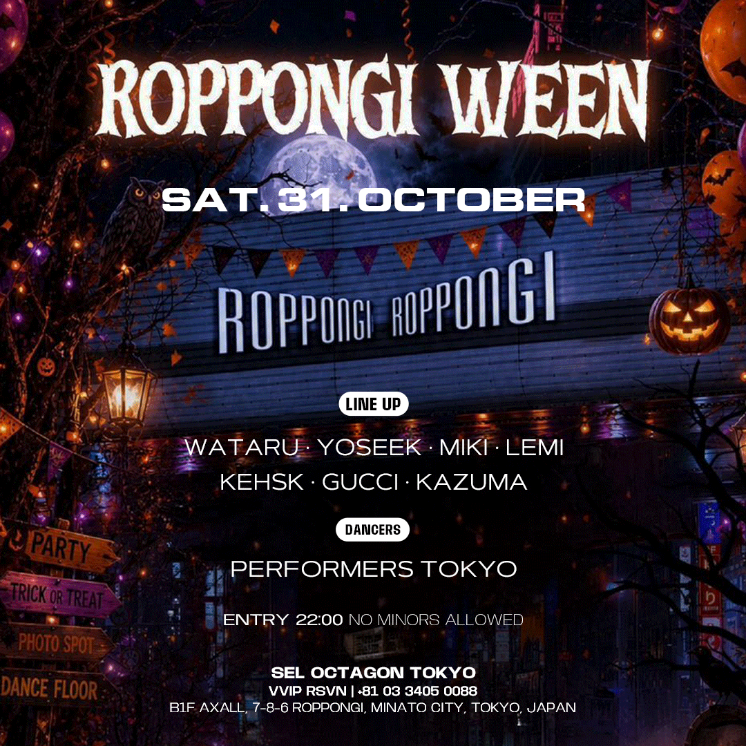 ROPPONGI WEEN