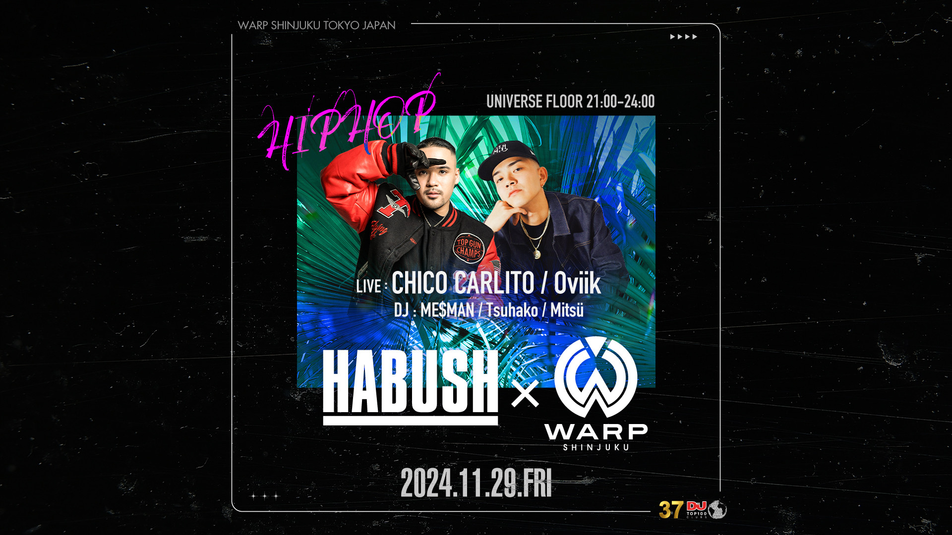 【11/29 WARP】カリスマCHICO CARLITO×新星Oviik 熱狂のスペシャルライブ！