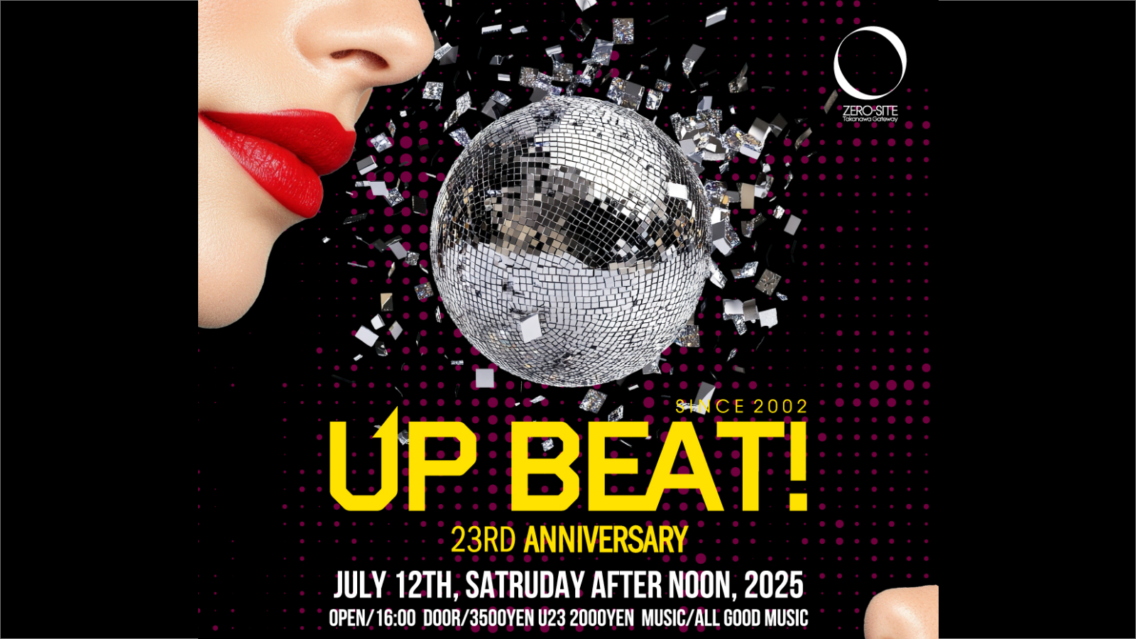 【前売チケット販売中!! 】7/12(土) ZERO-SITE Takanawa Gatewayでハウスパーティー“UP BEAT! 23rd Anniversary”が開催!