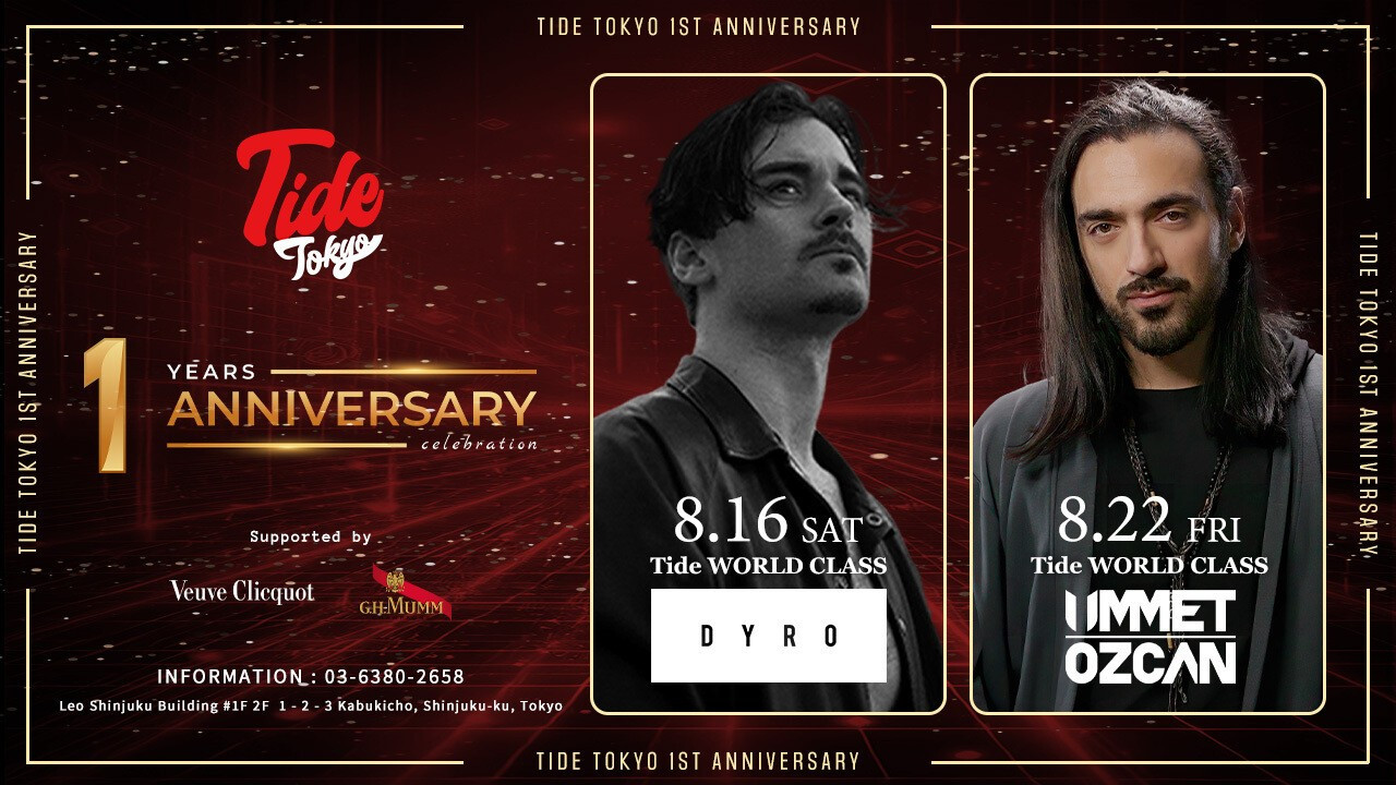 新宿Tide Tokyoが1周年アニバーサリーが開催!8月16日&22日にDYRO&Ummet Ozcan来日決定!
