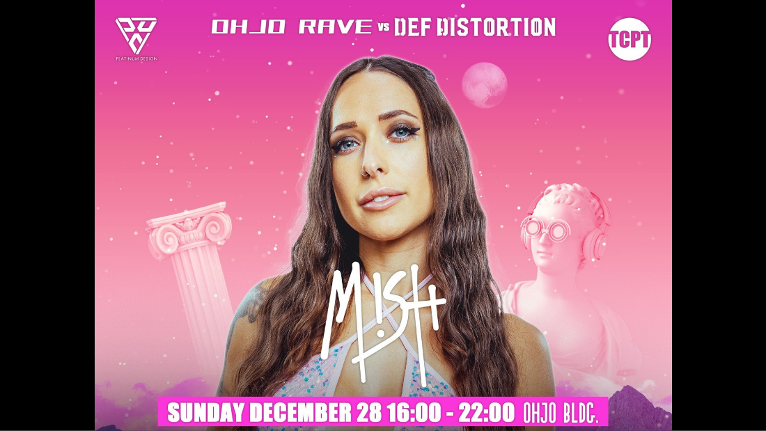 【Mish 来日公演】OHJO RAVE vs DefDistortion 12/28 王城ビル開催