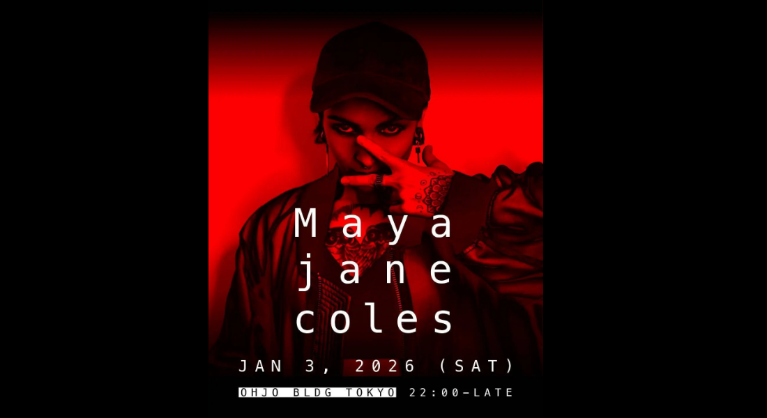 Maya Jane Coles 来日決定！王城ビルで2026年1月3日開催「New Year International Session」前売りチケット販売中