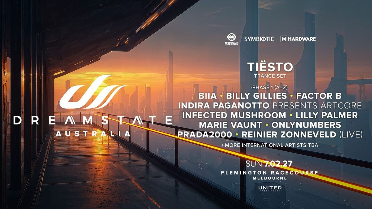 Tiësto（ティエスト）がトランス回帰！ 2027年2月オーストラリア開催『Dreamstate Australia』で2時間のトランスセットを披露